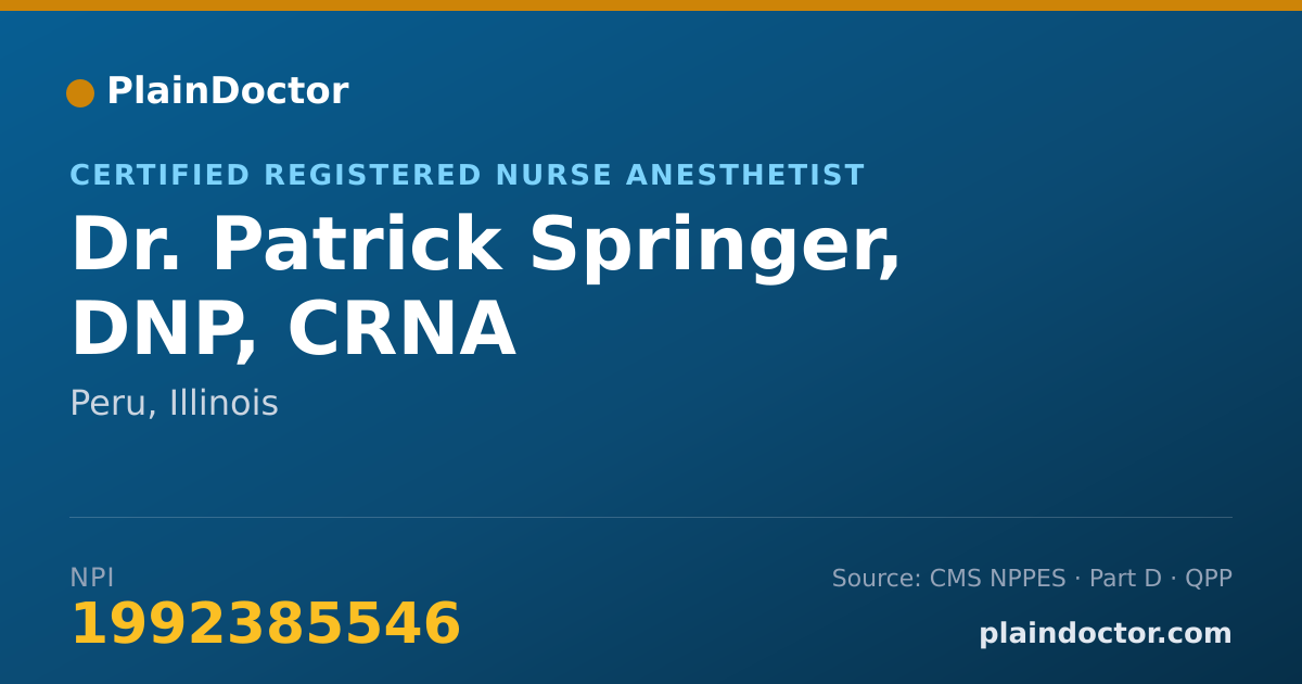 Shareable card for Patrick Springer, DNP, CRNA - Certified Registered Nurse Anesthetist, Peru, IL