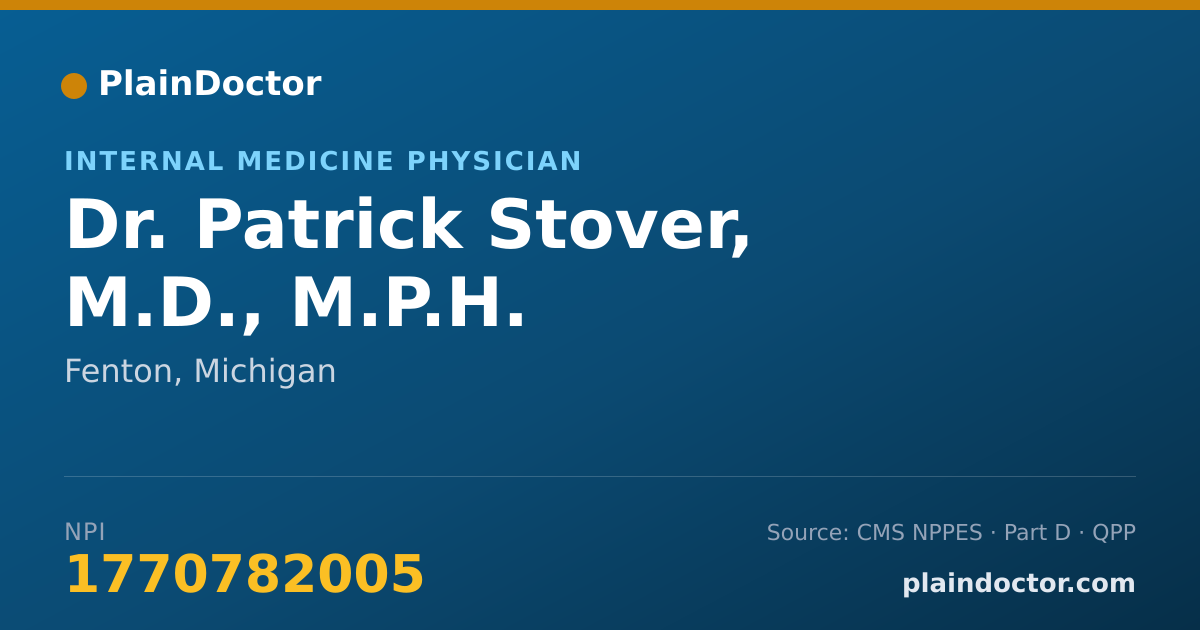 Shareable card for Patrick Stover, M.D., M.P.H. - Internal Medicine Physician, Fenton, MI