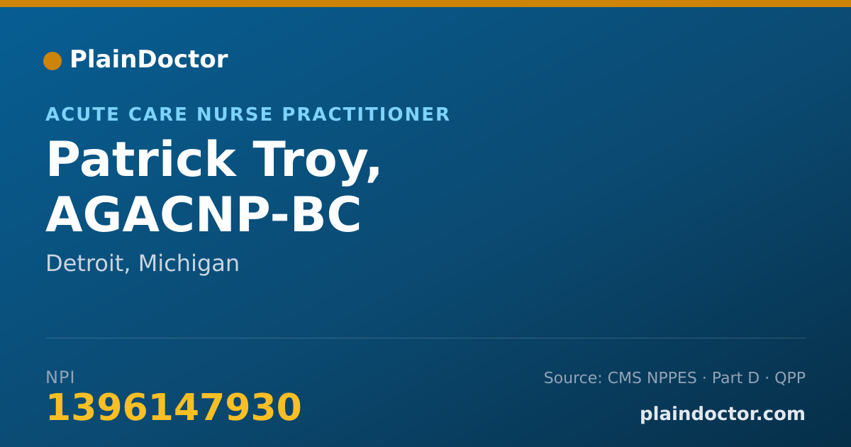 Shareable card for Patrick Troy, AGACNP-BC - Critical Care Medicine Registered Nurse, Detroit, MI