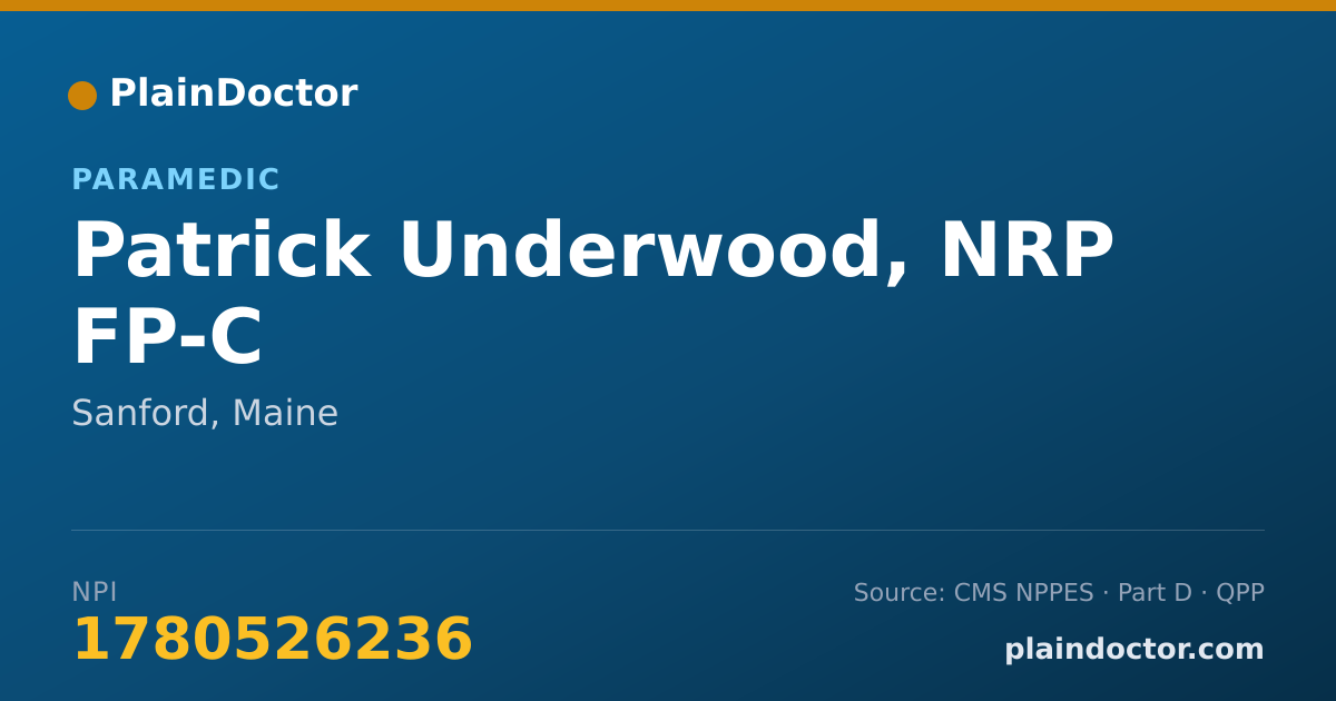 Shareable card for Patrick Underwood, NRP FP-C - Paramedic, Sanford, ME