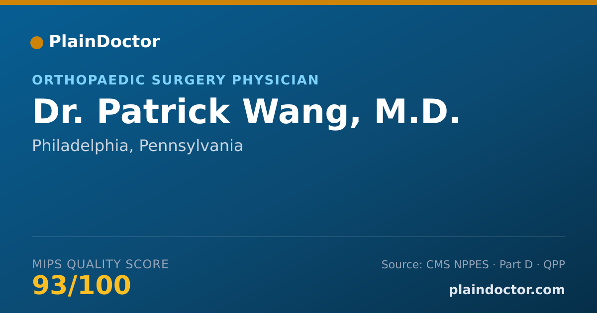 Shareable card for Patrick Wang, M.D. - Orthopaedic Surgery Physician, Philadelphia, PA