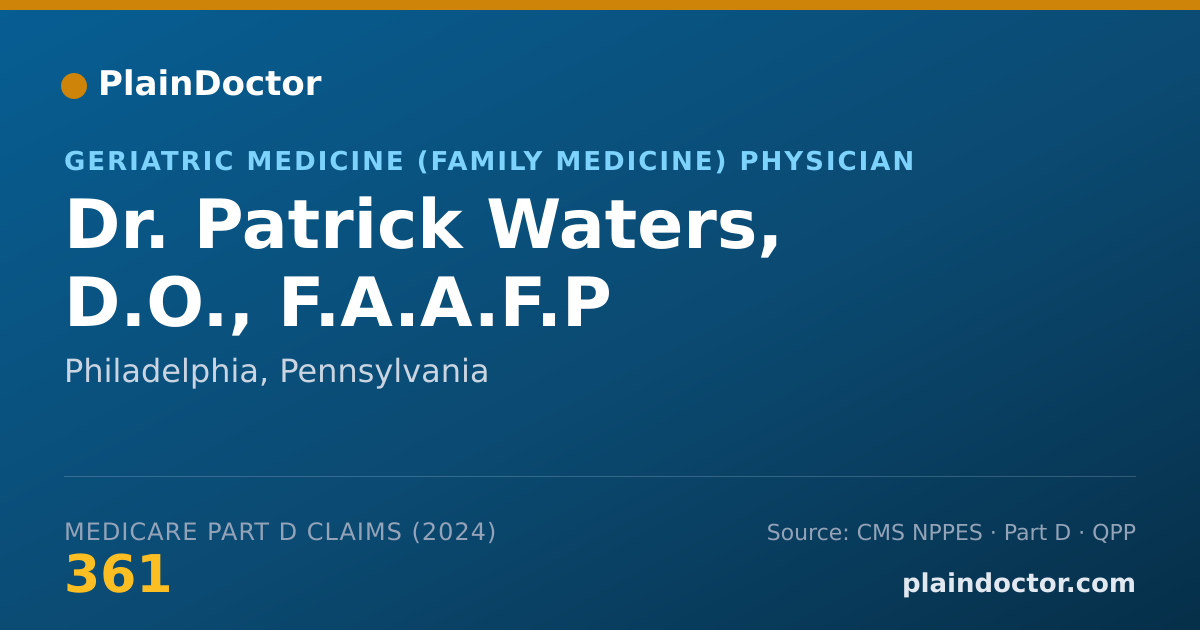 Shareable card for Patrick Waters, D.O., F.A.A.F.P - Geriatric Medicine (Family Medicine) Physician, Philadelphia, PA