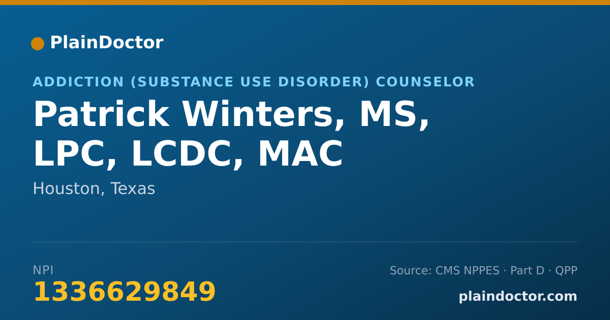Shareable card for Patrick Winters, MS, LPC, LCDC, MAC - Addiction (Substance Use Disorder) Counselor, Houston, TX