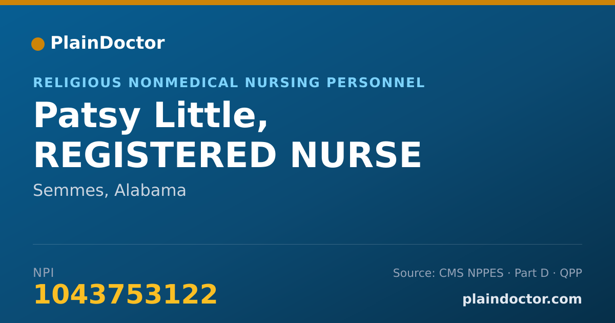 Shareable card for Patsy Little, REGISTERED NURSE - Religious Nonmedical Nursing Personnel, Semmes, AL