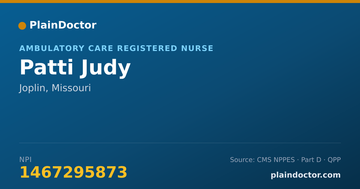 Shareable card for Patti Judy - Ambulatory Care Registered Nurse, Joplin, MO