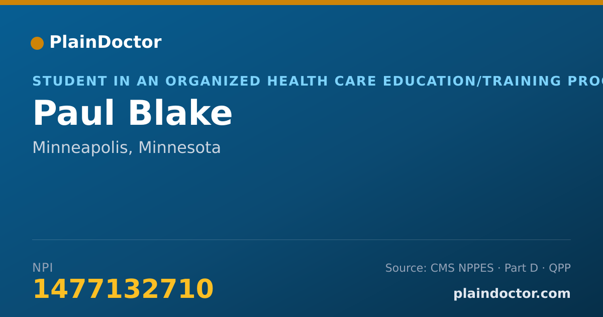 Shareable card for Paul Blake - Student in an Organized Health Care Education/Training Program, Minneapolis, MN