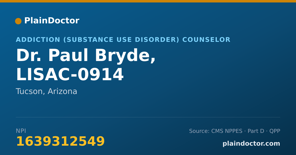 Shareable card for Paul Bryde, LISAC-0914 - Addiction (Substance Use Disorder) Counselor, Tucson, AZ