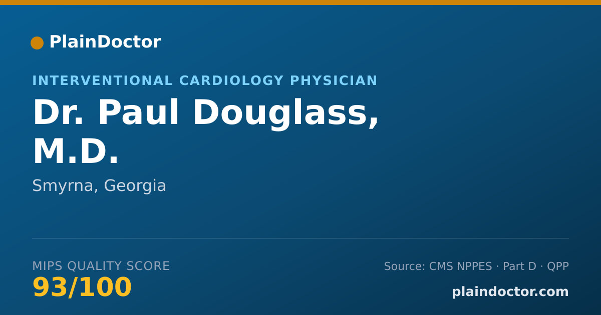Shareable card for Paul Douglass, M.D. - Cardiovascular Disease Physician, Smyrna, GA