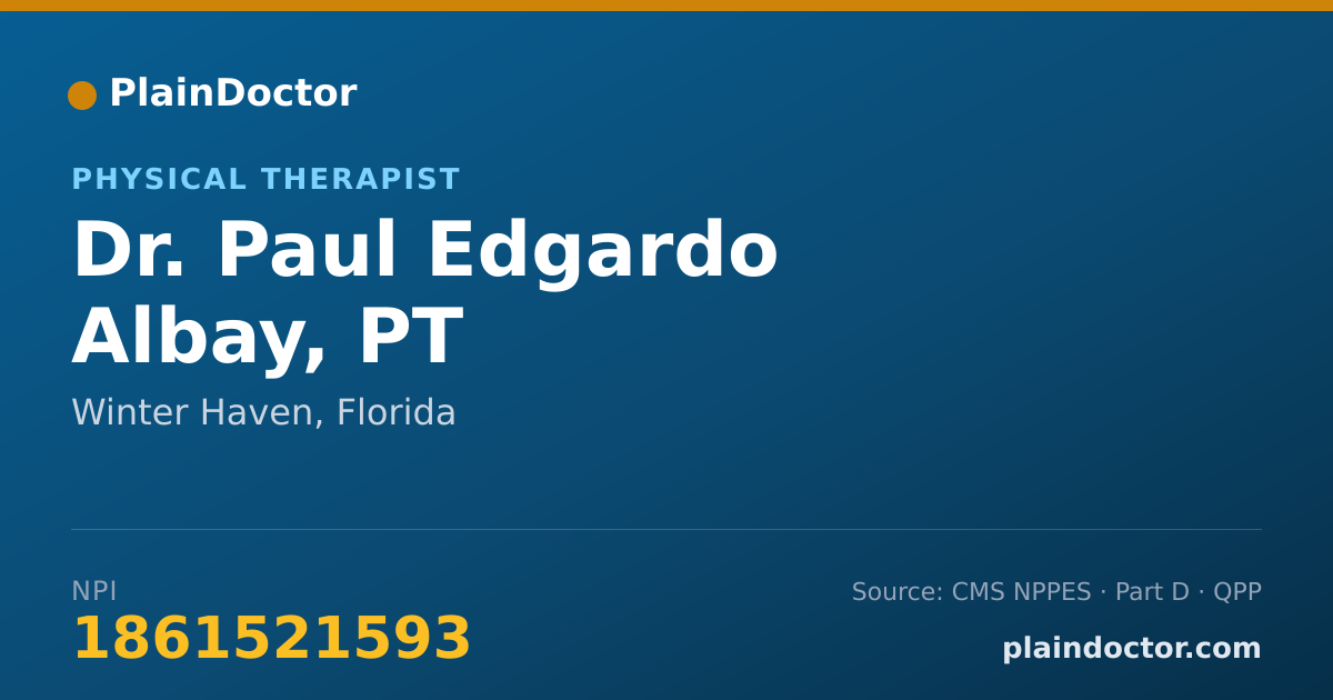 Shareable card for Paul Edgardo Albay, PT - Physical Therapist, Winter Haven, FL
