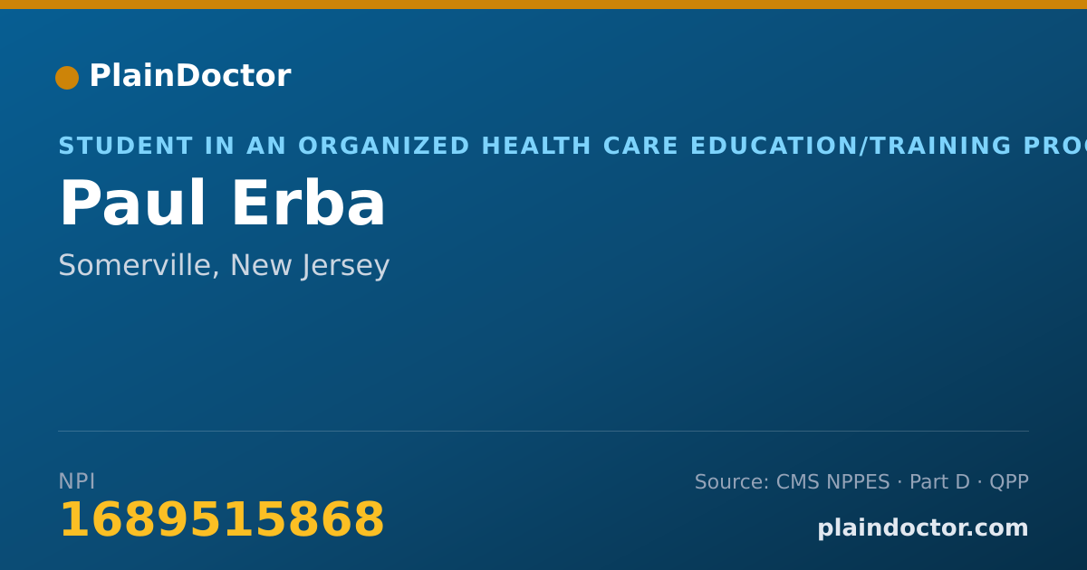 Shareable card for Paul Erba - Student in an Organized Health Care Education/Training Program, Somerville, NJ