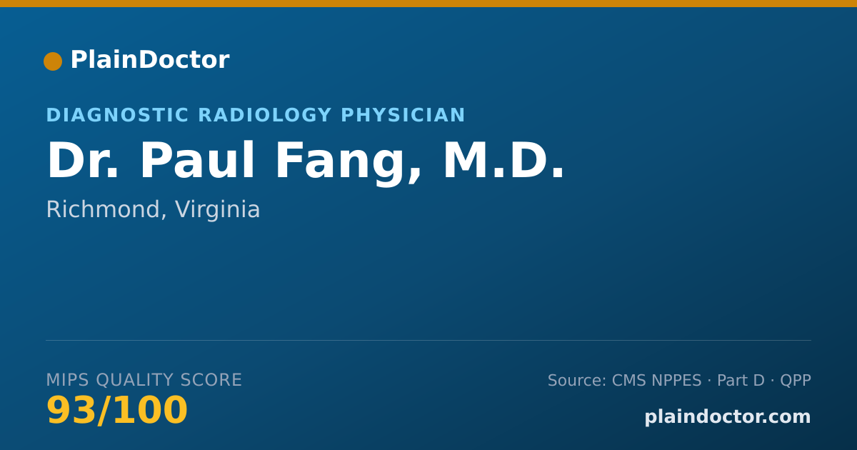 Shareable card for Paul Fang, M.D. - Diagnostic Radiology Physician, Richmond, VA