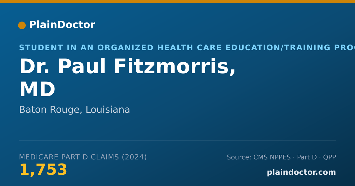 Shareable card for Paul Fitzmorris, MD - Student in an Organized Health Care Education/Training Program, Baton Rouge, LA