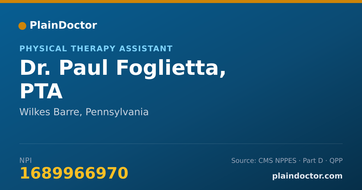 Shareable card for Paul Foglietta, PTA - Physical Therapy Assistant, Wilkes Barre, PA