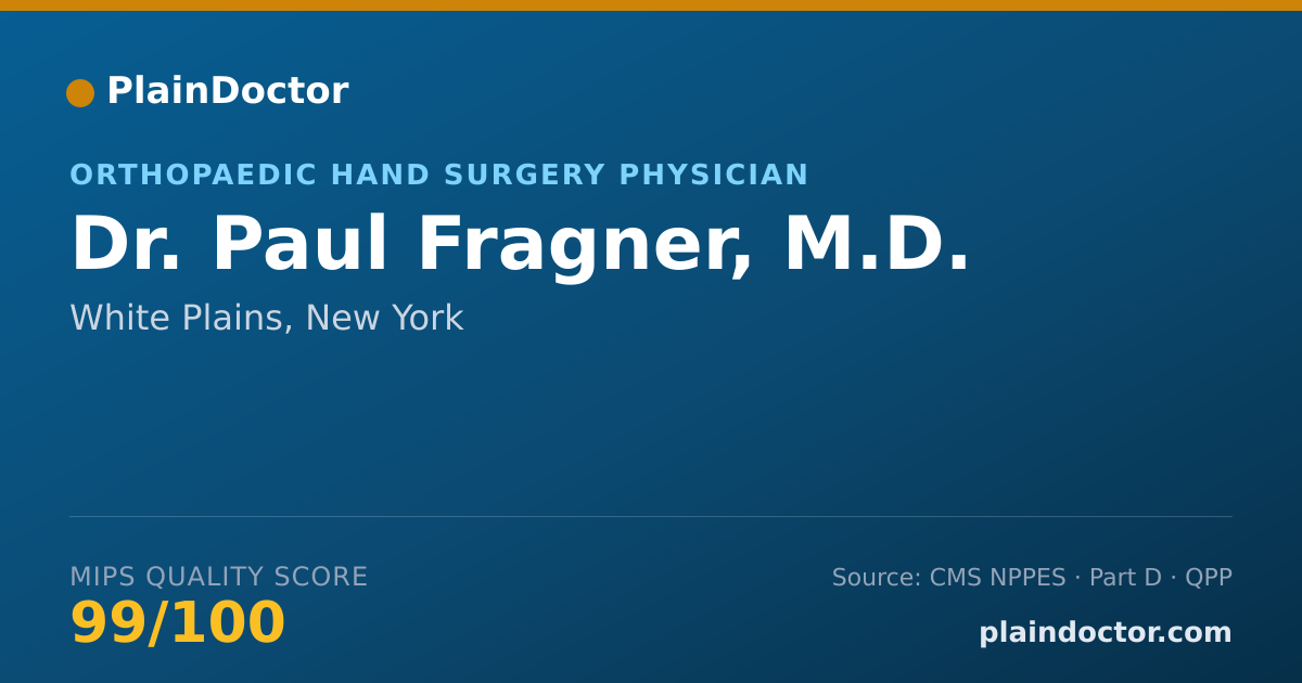 Shareable card for Paul Fragner, M.D. - Orthopaedic Hand Surgery Physician, White Plains, NY