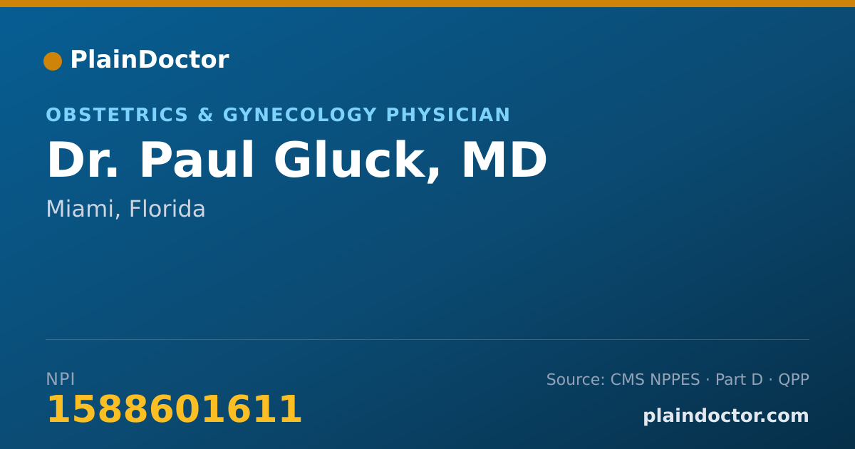 Shareable card for Paul Gluck, MD - Obstetrics & Gynecology Physician, Miami, FL