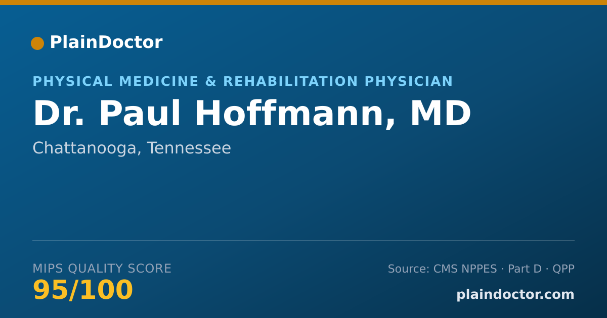 Shareable card for Paul Hoffmann, MD - Physical Medicine & Rehabilitation Physician, Chattanooga, TN