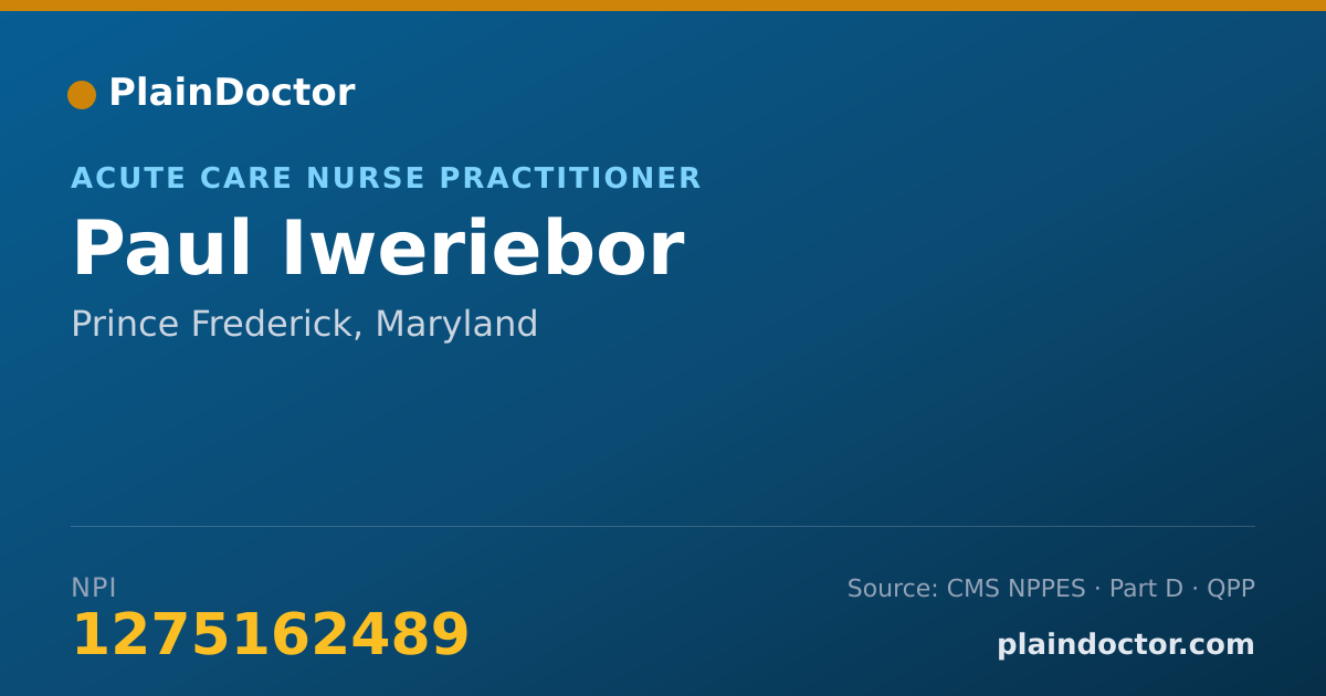 Shareable card for Paul Iweriebor - Acute Care Nurse Practitioner, Prince Frederick, MD