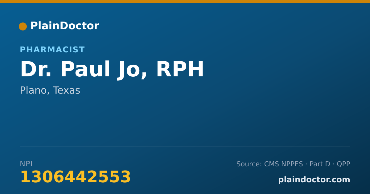 Shareable card for Paul Jo, RPH - Pharmacist, Plano, TX