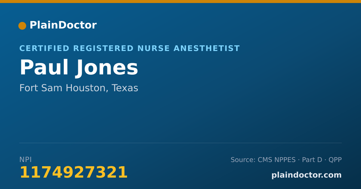 Shareable card for Paul Jones - Certified Registered Nurse Anesthetist, Fort Sam Houston, TX
