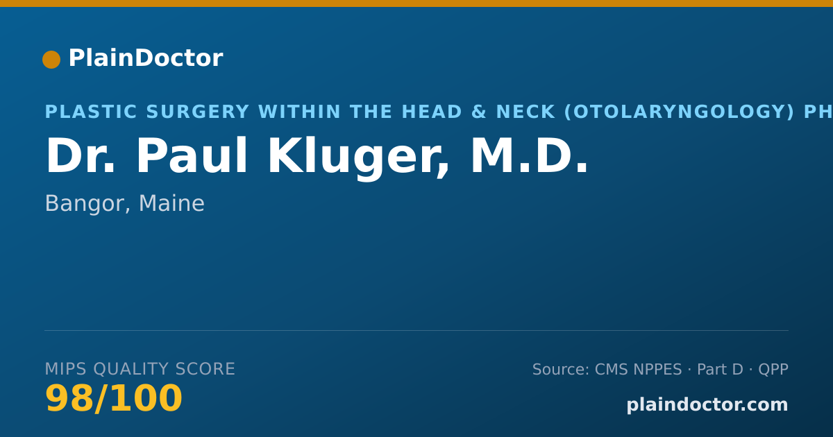 Shareable card for Paul Kluger, M.D. - Plastic Surgery within the Head & Neck (Otolaryngology) Physician, Bangor, ME