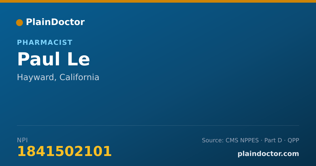 Shareable card for Paul Le - Pharmacist, Hayward, CA