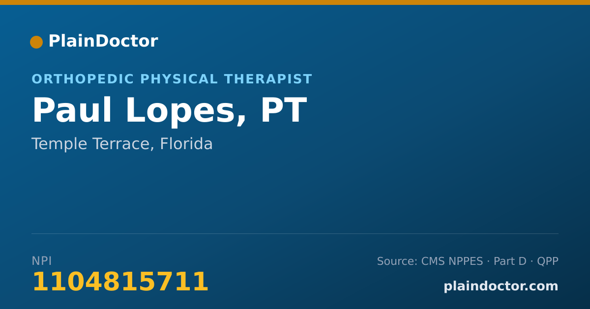 Shareable card for Paul Lopes, PT - Orthopedic Physical Therapist, Temple Terrace, FL