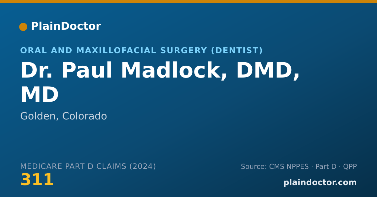 Shareable card for Paul Madlock, DMD, MD - Oral and Maxillofacial Surgery (Dentist), Golden, CO