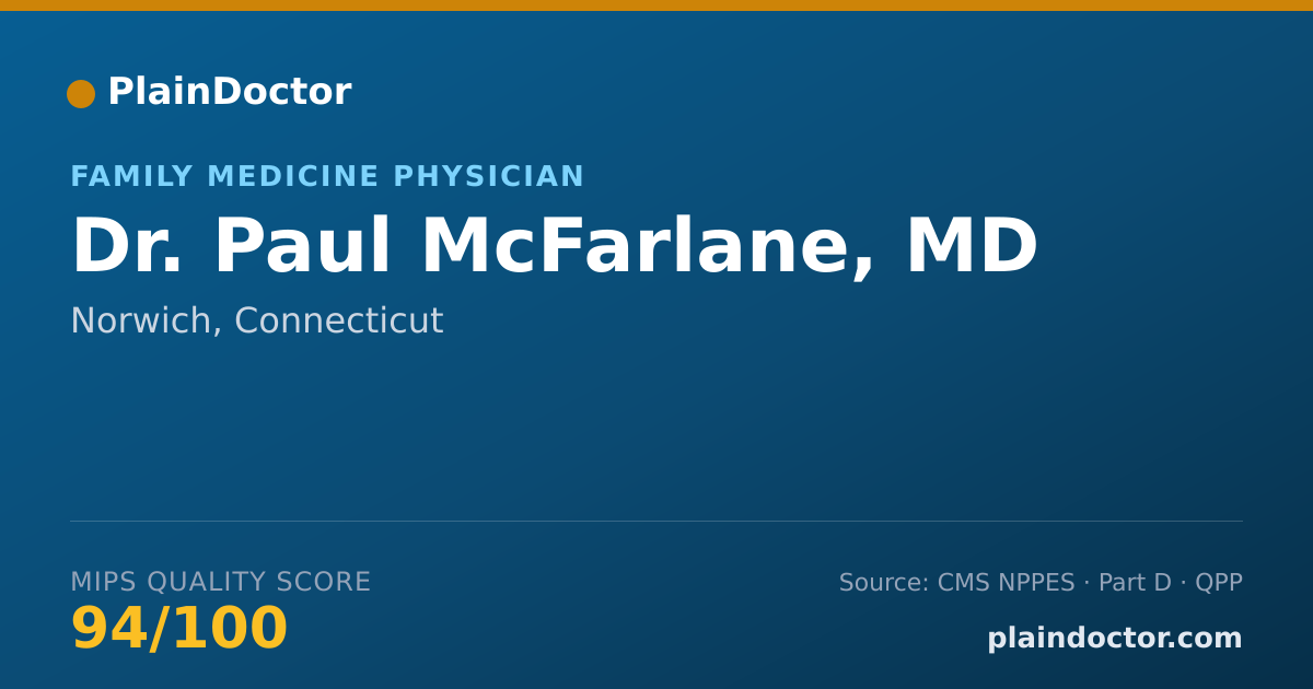 Shareable card for Paul McFarlane, MD - Family Medicine Physician, Norwich, CT