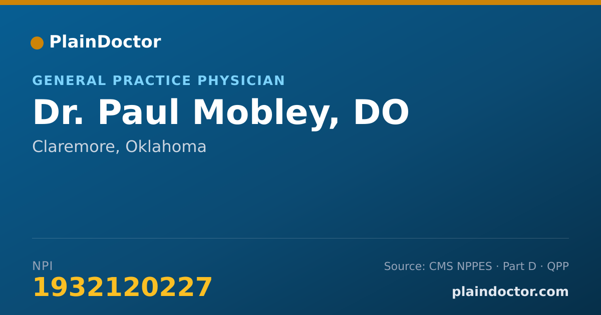 Shareable card for Paul Mobley, DO - General Practice Physician, Claremore, OK