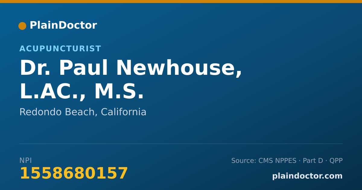 Shareable card for Paul Newhouse, L.AC., M.S. - Acupuncturist, Redondo Beach, CA