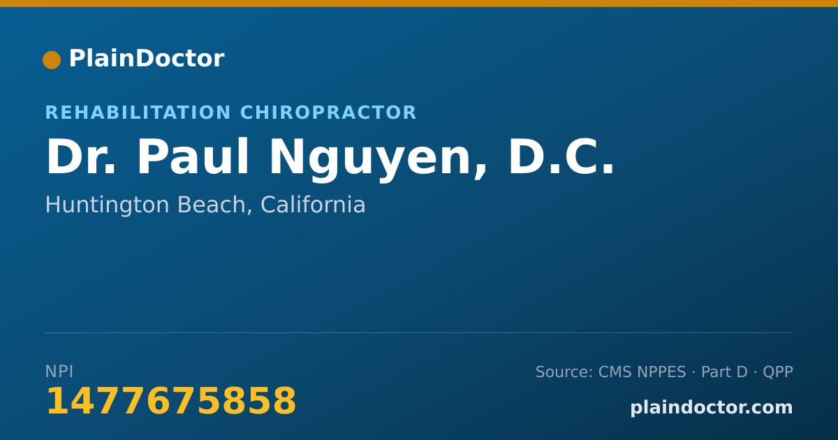 Shareable card for Paul Nguyen, D.C. - Rehabilitation Chiropractor, Huntington Beach, CA