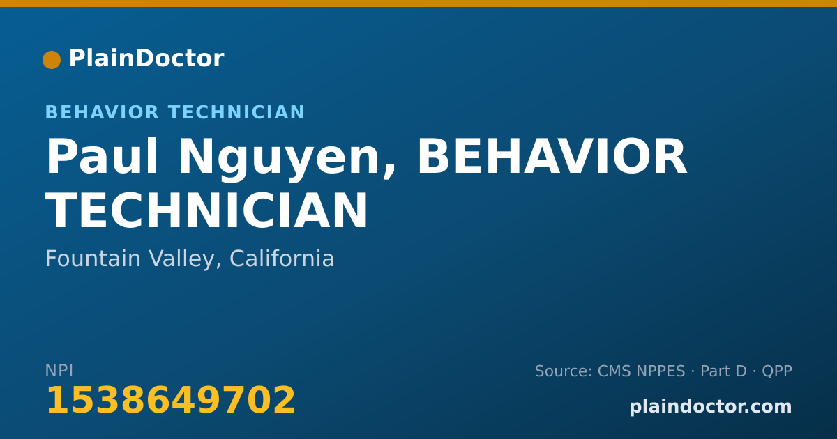 Shareable card for Paul Nguyen, BEHAVIOR TECHNICIAN - Behavior Technician, Fountain Valley, CA