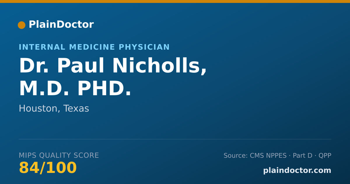 Shareable card for Paul Nicholls, M.D. PHD. - Internal Medicine Physician, Houston, TX