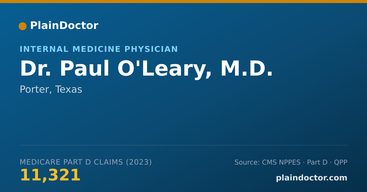 Shareable card for Paul O'Leary, M.D. - Internal Medicine Physician, Porter, TX