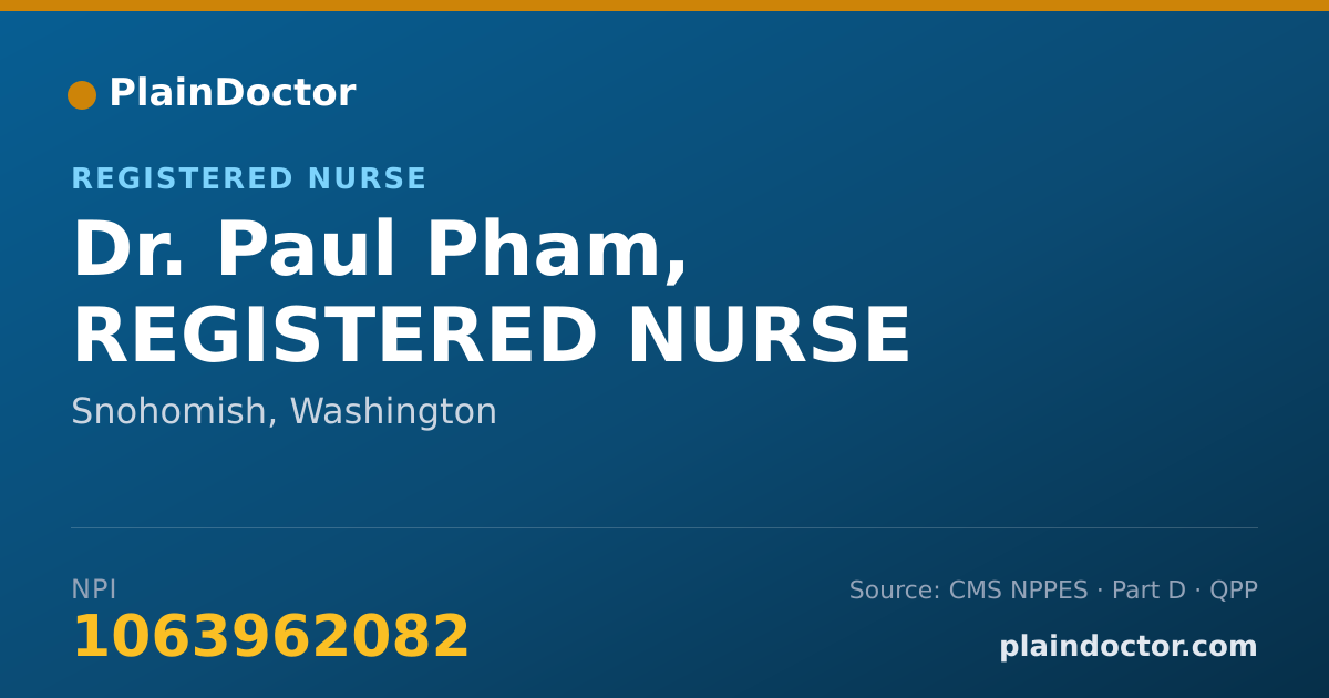 Shareable card for Paul Pham, REGISTERED NURSE - Registered Nurse, Snohomish, WA