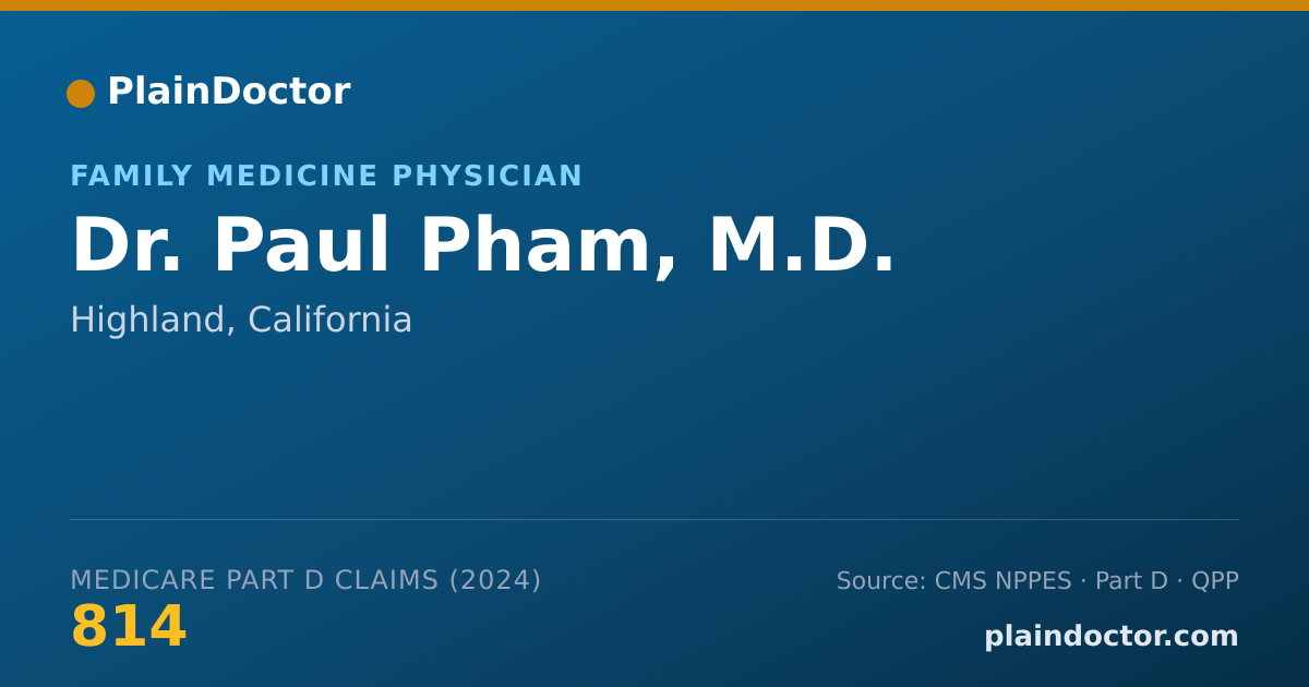 Shareable card for Paul Pham, M.D. - Family Medicine Physician, Highland, CA