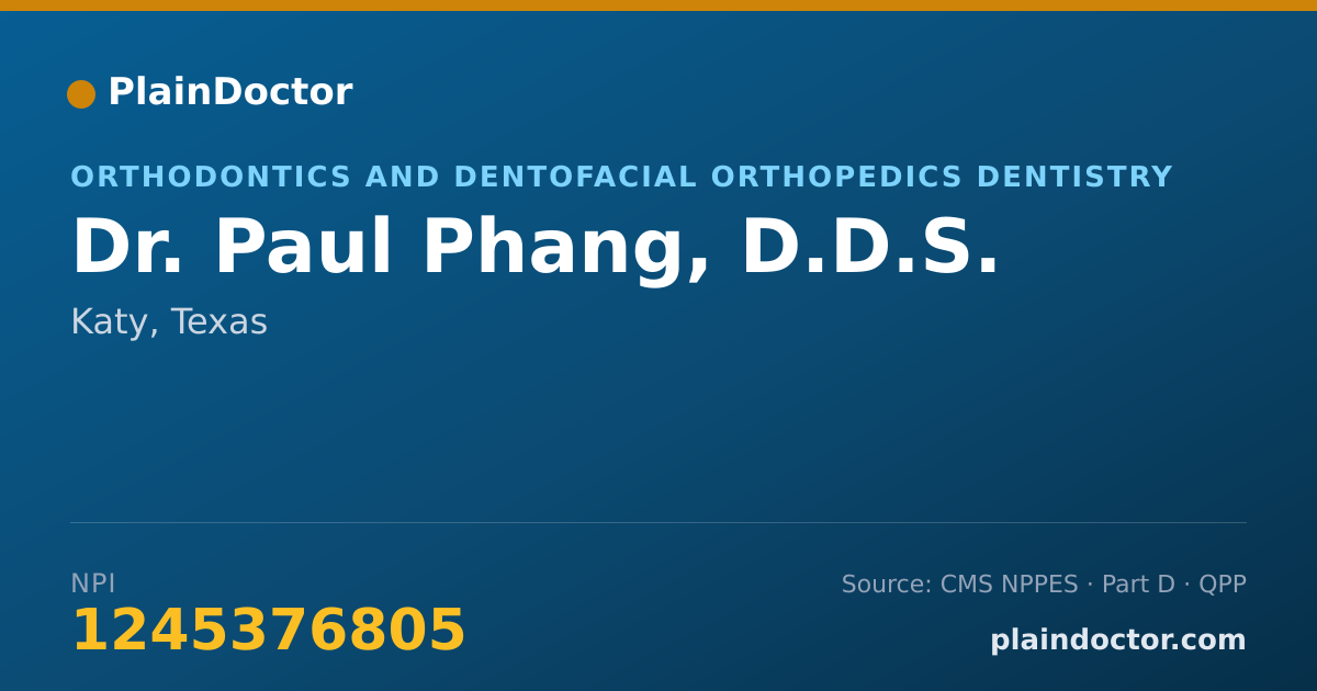 Shareable card for Paul Phang, D.D.S. - Orthodontics and Dentofacial Orthopedics Dentistry, Katy, TX