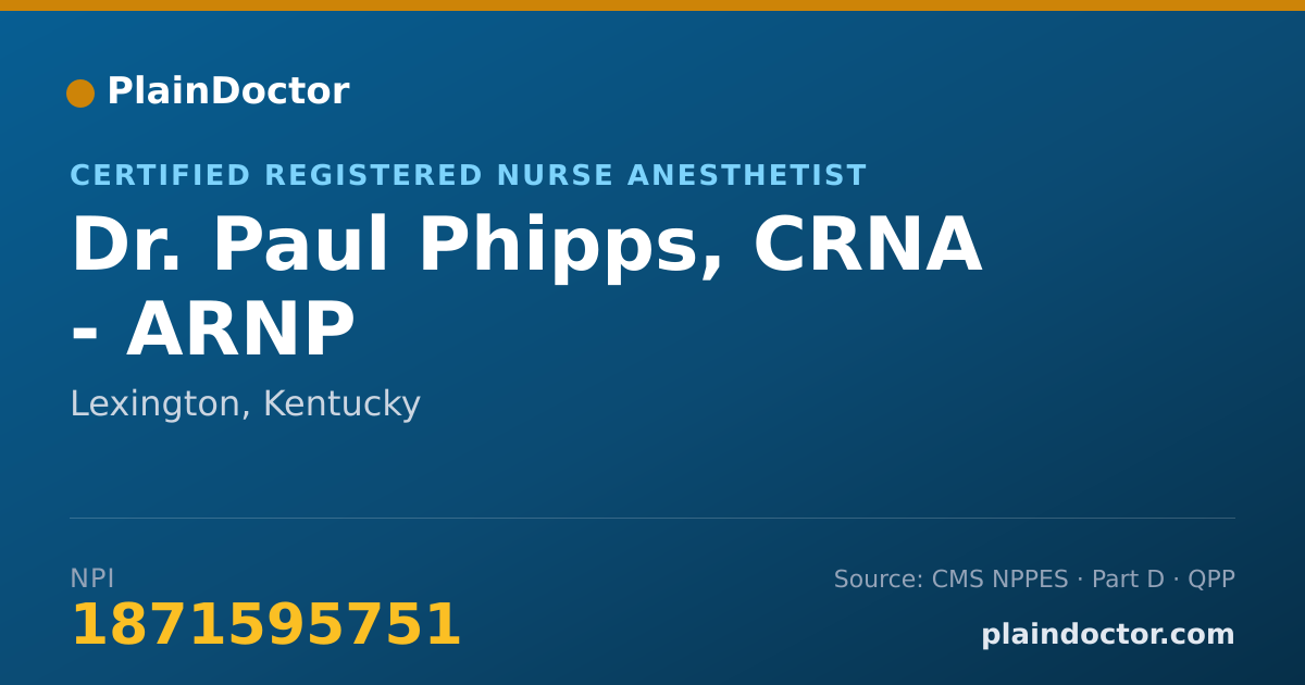 Shareable card for Paul Phipps, CRNA - ARNP - Certified Registered Nurse Anesthetist, Lexington, KY