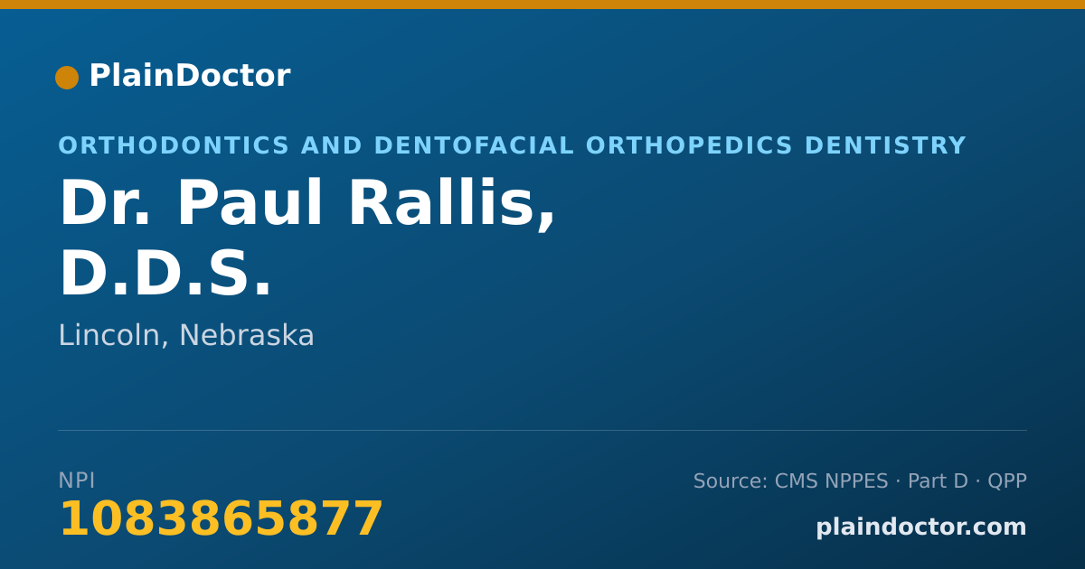 Shareable card for Paul Rallis, D.D.S. - Orthodontics and Dentofacial Orthopedics Dentistry, Lincoln, NE