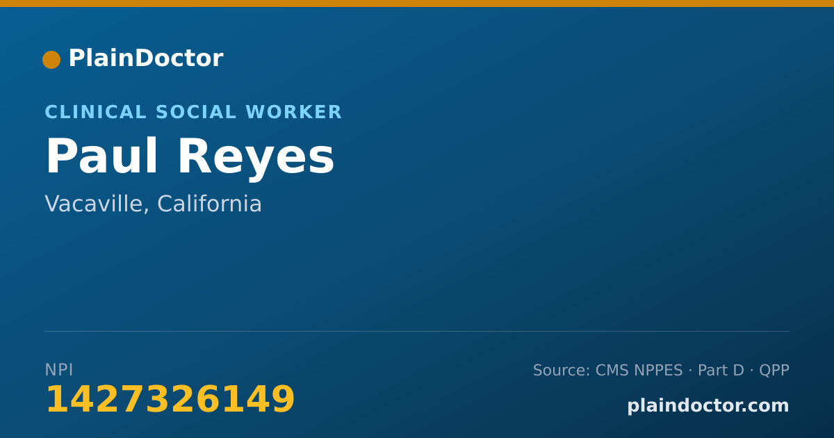 Shareable card for Paul Reyes - Clinical Social Worker, Vacaville, CA