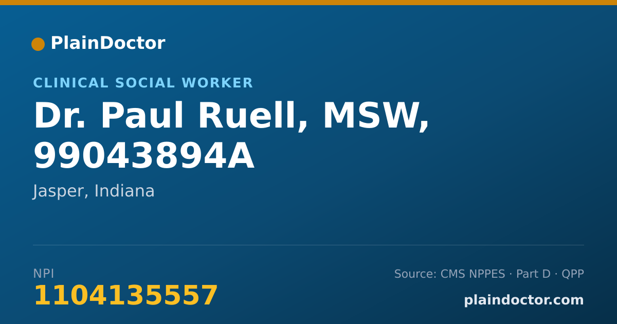 Shareable card for Paul Ruell, MSW, 99043894A - Clinical Social Worker, Jasper, IN