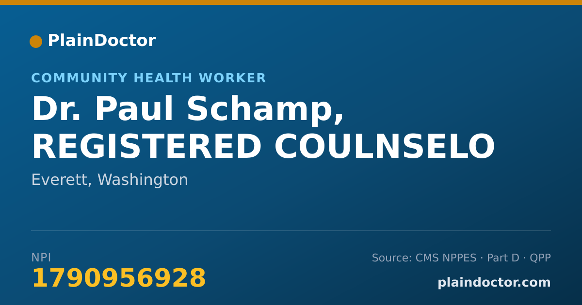 Shareable card for Paul Schamp, REGISTERED COULNSELO - Community Health Worker, Everett, WA