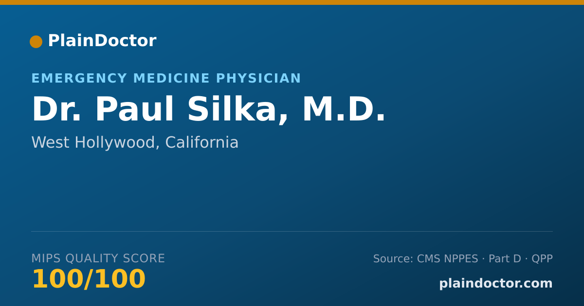 Shareable card for Paul Silka, M.D. - Emergency Medicine Physician, West Hollywood, CA