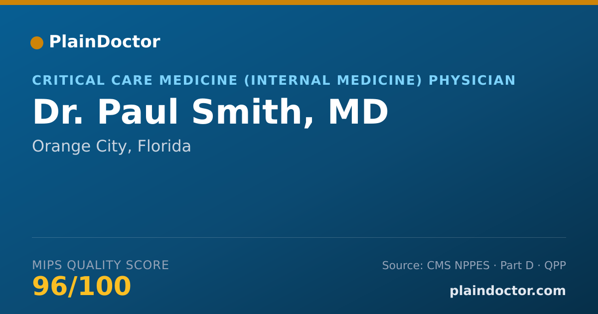 Shareable card for Paul Smith, MD - Critical Care Medicine (Internal Medicine) Physician, Orange City, FL