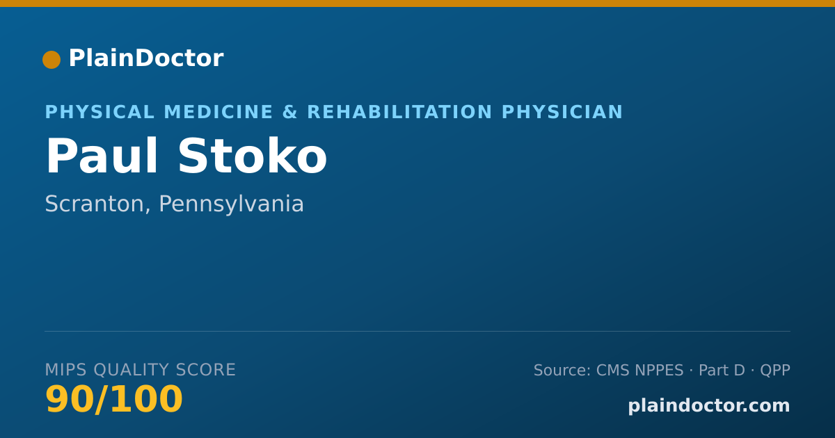 Shareable card for Paul Stoko - Physical Medicine & Rehabilitation Physician, Scranton, PA