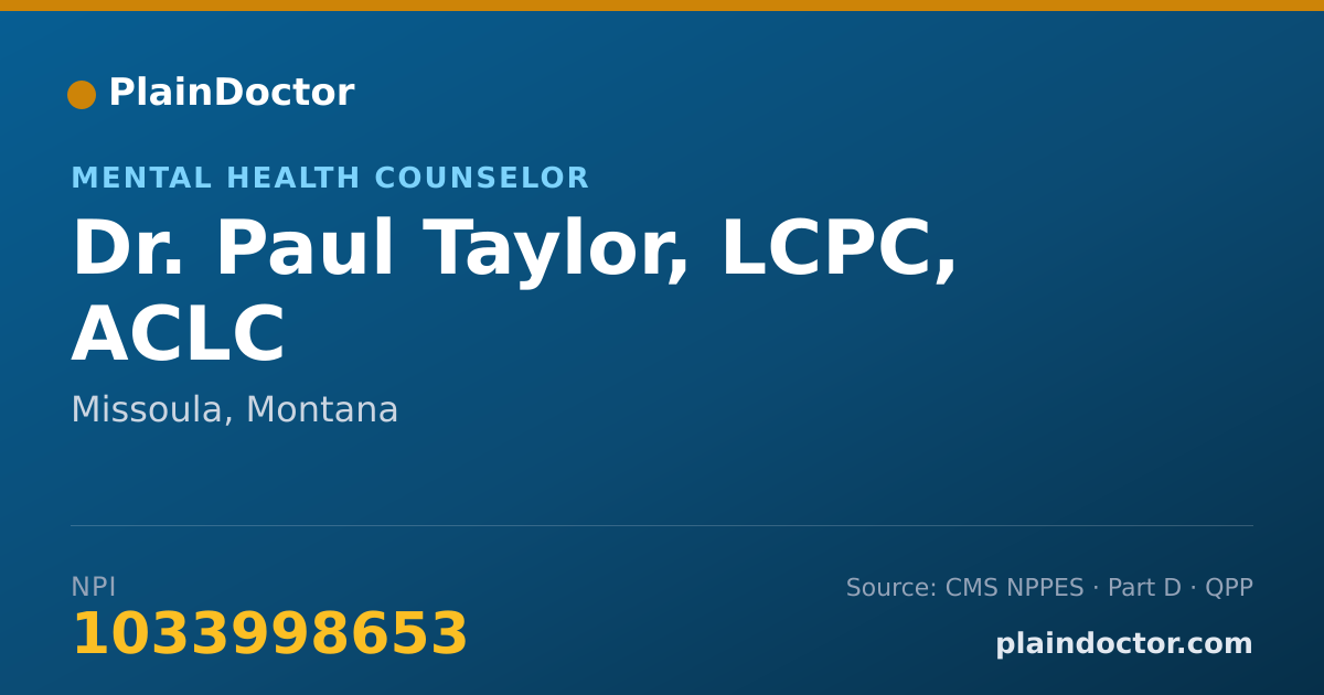 Shareable card for Paul Taylor, LCPC, ACLC - Mental Health Counselor, Missoula, MT