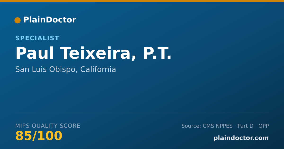 Shareable card for Paul Teixeira, P.T. - Specialist, San Luis Obispo, CA
