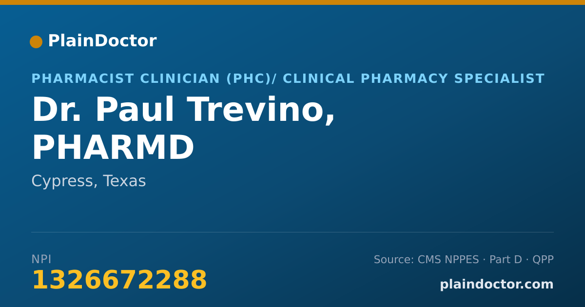 Shareable card for Paul Trevino, PHARMD - Pharmacist Clinician (PhC)/ Clinical Pharmacy Specialist, Cypress, TX