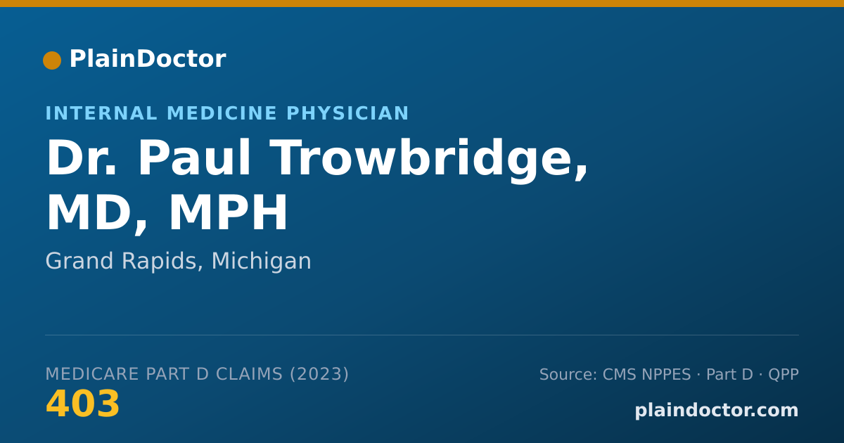 Shareable card for Paul Trowbridge, MD, MPH - Internal Medicine Physician, Grand Rapids, MI