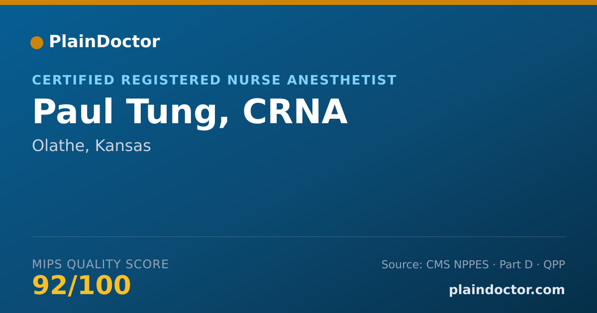 Shareable card for Paul Tung, CRNA - Certified Registered Nurse Anesthetist, Olathe, KS